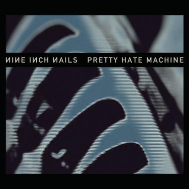 Nine Inch Nails -  Pretty Hate Machine